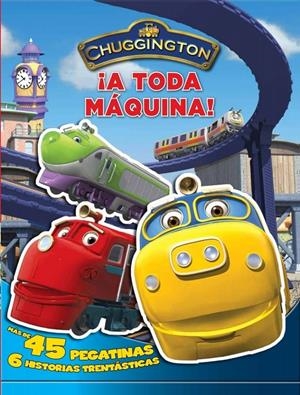CHUGGINGTON. A TODA MAQUINA | 9788401902901 | VV.AA. | Llibreria Drac - Llibreria d'Olot | Comprar llibres en català i castellà online