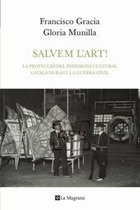SALVEM L'ART | 9788482649115 | GRACIA, FRANCISCO / MUNILLA, GLORIA | Llibreria Drac - Librería de Olot | Comprar libros en catalán y castellano online