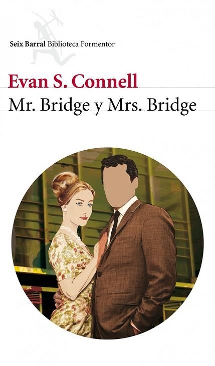 MR. BRIDGE / MRS. BRIDGE | 9788432209239 | CONNELL, EVAN S. | Llibreria Drac - Librería de Olot | Comprar libros en catalán y castellano online