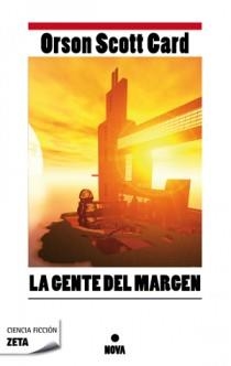 GENTE DEL MARGEN, LA | 9788498725193 | CARD, SCOTT | Llibreria Drac - Librería de Olot | Comprar libros en catalán y castellano online