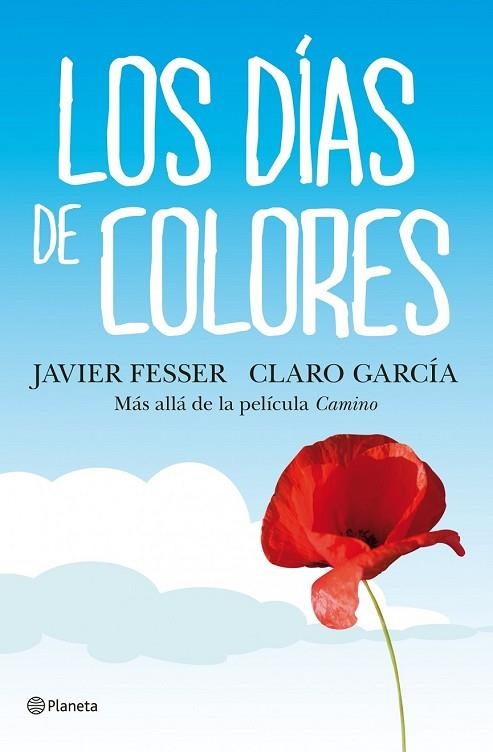 DIAS DE COLORES, LOS | 9788408102915 | FESSER, JAVIER / CLARO GARCIA | Llibreria Drac - Librería de Olot | Comprar libros en catalán y castellano online