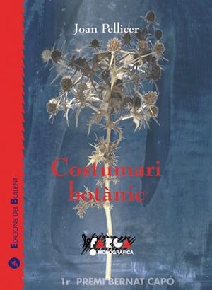 COSTUMARI BOTANIC | 9788489663589 | PELLICER | Llibreria Drac - Llibreria d'Olot | Comprar llibres en català i castellà online
