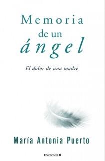 MEMORIA DE UN ANGEL | 9788466647373 | PUERTO, MARIA ANTONIA | Llibreria Drac - Librería de Olot | Comprar libros en catalán y castellano online
