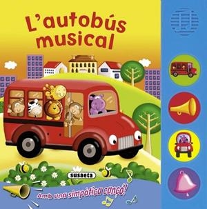 AUTOBUS MUSICAL, L' | 9788467710984 | SUSAETA, EQUIPO | Llibreria Drac - Llibreria d'Olot | Comprar llibres en català i castellà online