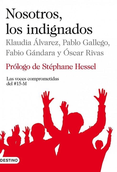 NOSOTROS LOS INDIGNADOS | 9788423345250 | VV.AA. | Llibreria Drac - Llibreria d'Olot | Comprar llibres en català i castellà online