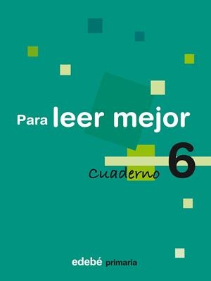 PARA LEER MEJOR 6 | 9788423693276 | EDEBÉ, OBRA COLECTIVA | Llibreria Drac - Librería de Olot | Comprar libros en catalán y castellano online