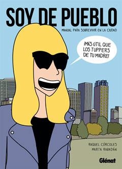 SOY DE PUEBLO | 9788499471778 | CORCOLES, RAQUEL; RABADAN, MARTA | Llibreria Drac - Librería de Olot | Comprar libros en catalán y castellano online