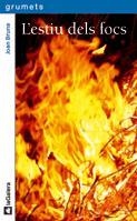 ESTIU DELS FOCS, L' | 9788424635817 | BRUNA, JOAN | Llibreria Drac - Librería de Olot | Comprar libros en catalán y castellano online