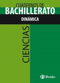 CUADERNOS DE BACHILLERATO DINAMICA | 9788421660720 | SORIANO, JACINTO | Llibreria Drac - Librería de Olot | Comprar libros en catalán y castellano online