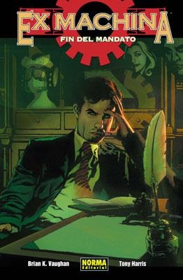 EX MACHINA 10 | 9788467905557 | VAUGHAN, BRIAN K. / HARRIS, TONY | Llibreria Drac - Librería de Olot | Comprar libros en catalán y castellano online
