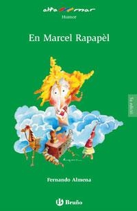 MARCEL RAPAPEL, EN | 9788421662625 | ALMENA, FERNANDO | Llibreria Drac - Librería de Olot | Comprar libros en catalán y castellano online
