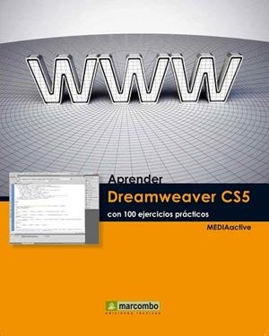 APRENDER DREAMWEAVER CS5 CON 100 EJERCICIOS PRACTICOS | 9788426716910 | MEDIAACTIVE | Llibreria Drac - Llibreria d'Olot | Comprar llibres en català i castellà online