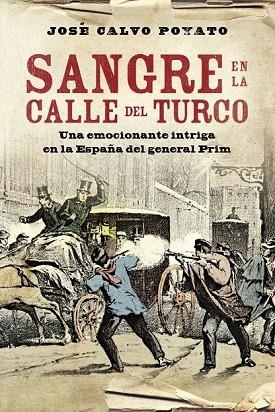 SANGRE EN LA CALLE DEL TURCO | 9788401339707 | CALVO, JOSE | Llibreria Drac - Librería de Olot | Comprar libros en catalán y castellano online