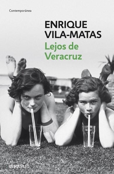 LEJOS DE VERACRUZ | 9788499891255 | VILA-MATAS, ENRIQUE | Llibreria Drac - Librería de Olot | Comprar libros en catalán y castellano online