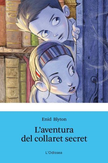 AVENTURA DEL COLLARET SECRET, L' | 9788499326375 | BLYTON, ENID | Llibreria Drac - Llibreria d'Olot | Comprar llibres en català i castellà online