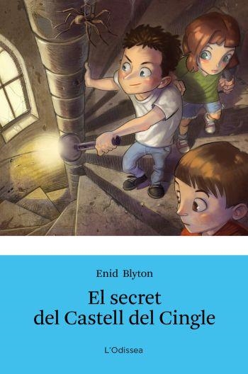 SECRET DEL CASTELL DEL CINGLE, EL | 9788499326368 | BLYTON, ENID | Llibreria Drac - Llibreria d'Olot | Comprar llibres en català i castellà online
