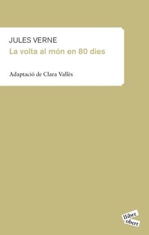 VOLTA AL MON EN 80 DIES, LA | 9788415192107 | VERNE, JULES | Llibreria Drac - Librería de Olot | Comprar libros en catalán y castellano online
