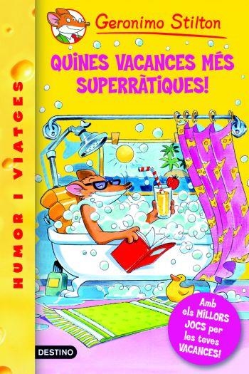 QUINES VACANCES MES SUPERRATIQUES ( GERONIMO STILTON 24 ) | 9788492790029 | STILTON, GERONIMO | Llibreria Drac - Llibreria d'Olot | Comprar llibres en català i castellà online