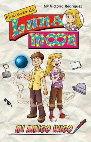 DIARIO DE LUNA MOON MIAMIGO HUGO, EL | 9788493754709 | RODRIGUEZ, Mª VICTORIA | Llibreria Drac - Librería de Olot | Comprar libros en catalán y castellano online