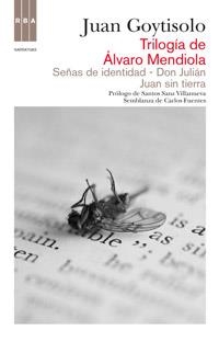 TRILOGIA DE ALVARO MENDIOLA | 9788490061534 | GOYTISOLO, JUAN | Llibreria Drac - Librería de Olot | Comprar libros en catalán y castellano online