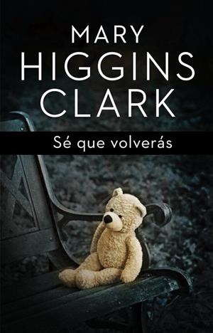 SE QUE VOLVERAS | 9788401352447 | HIGGINS CLARK, MARY | Llibreria Drac - Llibreria d'Olot | Comprar llibres en català i castellà online