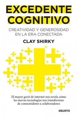 EXCEDENTE COGNITIVO | 9788423428632 | SHIRKY, CLAY | Llibreria Drac - Librería de Olot | Comprar libros en catalán y castellano online