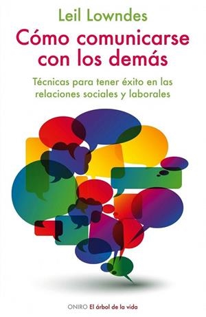 COMO COMUNICARSE CON LOS DEMAS | 9788497545761 | LOWNDES, LEIL | Llibreria Drac - Librería de Olot | Comprar libros en catalán y castellano online