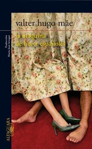 MAQUINA DE HACER ESPAÑOLES, LA | 9788420407500 | HUGO, VALTER | Llibreria Drac - Librería de Olot | Comprar libros en catalán y castellano online
