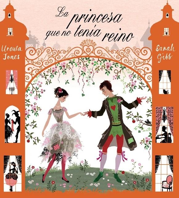 PRINCESA QUE NO TENIA REINO, LA | 9788421686430 | JONES, URSULA; GIBB, SARAH | Llibreria Drac - Librería de Olot | Comprar libros en catalán y castellano online