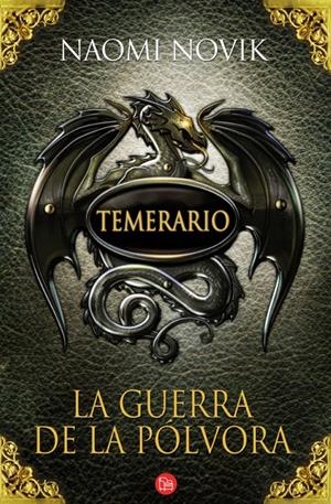 GUERRA DE LA POLVORA TEMERARIO III,LA | 9788466325363 | NOVIK, NAOMI | Llibreria Drac - Llibreria d'Olot | Comprar llibres en català i castellà online