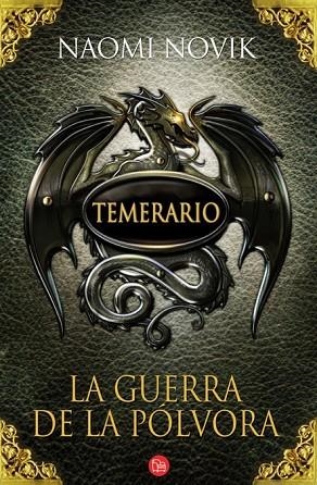 GUERRA DE LA POLVORA TEMERARIO III,LA | 9788466325363 | NOVIK, NAOMI | Llibreria Drac - Llibreria d'Olot | Comprar llibres en català i castellà online