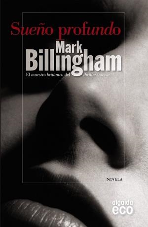SUEÑO PROFUNDO | 9788498777093 | BILLINGHAM, MARK | Llibreria Drac - Librería de Olot | Comprar libros en catalán y castellano online