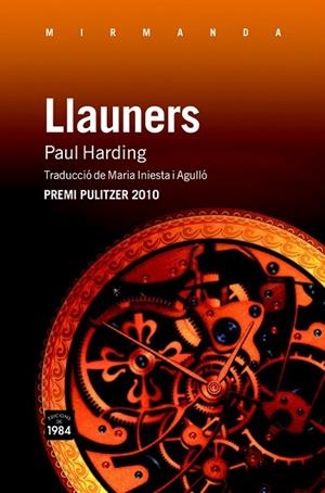 LLAUNERS | 9788492440771 | HARDING, PAUL | Llibreria Drac - Librería de Olot | Comprar libros en catalán y castellano online