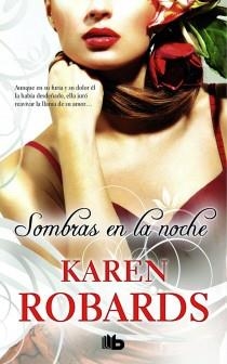 SOMBRAS EN LA NOCHE | 9788498726053 | ROBARDS, KAREN | Llibreria Drac - Llibreria d'Olot | Comprar llibres en català i castellà online