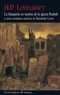 BUSQUEDA EN SUEÑOS DE LA IGNOTA KADATH | 9788477027157 | LOVECRAFT, HOWARD PHILLIP | Llibreria Drac - Librería de Olot | Comprar libros en catalán y castellano online