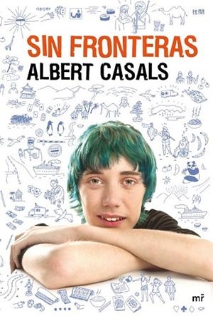 SIN FRONTERAS | 9788427038837 | CASALS, ALBERT | Llibreria Drac - Librería de Olot | Comprar libros en catalán y castellano online