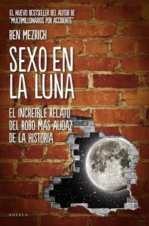 SEXO EN LA LUNA | 9788415320210 | MEZRICH, BEN | Llibreria Drac - Librería de Olot | Comprar libros en catalán y castellano online