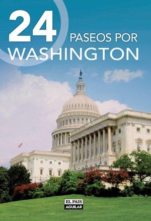 WASHINGTON 2012 (24 PASEOS POR -PAIS AGUILAR) | 9788403511132 | VV.AA. | Llibreria Drac - Librería de Olot | Comprar libros en catalán y castellano online