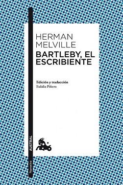 BARTLEBY EL ESCRIBIENTE | 9788467039351 | MELVILLE, HERMAN | Llibreria Drac - Librería de Olot | Comprar libros en catalán y castellano online