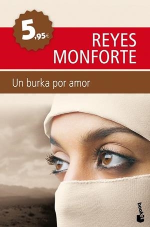 BURKA POR AMOR, UN | 9788499980218 | MONFORTE, REYES | Llibreria Drac - Librería de Olot | Comprar libros en catalán y castellano online
