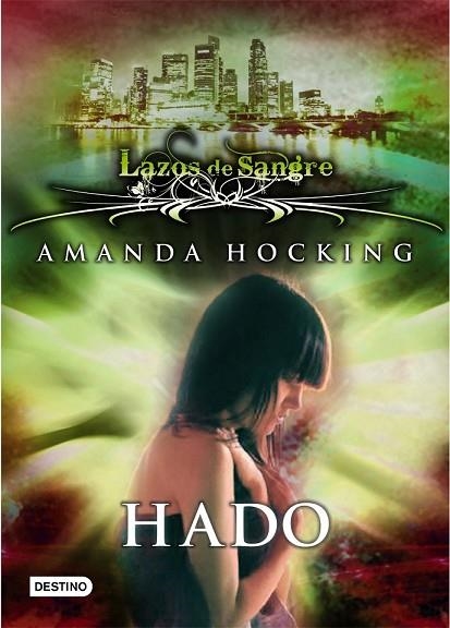 LAZOS DE SANGRE 2 HADO | 9788408108771 | HOCKING, AMANDA | Llibreria Drac - Librería de Olot | Comprar libros en catalán y castellano online