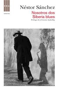 NOSOTROS DOS SIBERIA BLUE | 9788490061572 | SANCHEZ, NESTOR | Llibreria Drac - Librería de Olot | Comprar libros en catalán y castellano online
