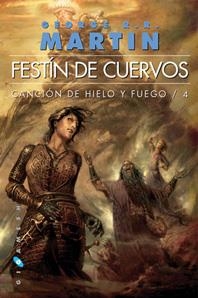 FESTIN DE CUERVOS (CANCION DE HIELO Y FUEGO 4) | 9788496208223 | MARTIN, GEORGE RR | Llibreria Drac - Librería de Olot | Comprar libros en catalán y castellano online
