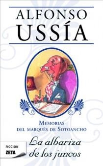 ALBARIZA DE LOS JUNCOS, LA | 9788498725896 | USSIA, ALFONSO | Llibreria Drac - Librería de Olot | Comprar libros en catalán y castellano online