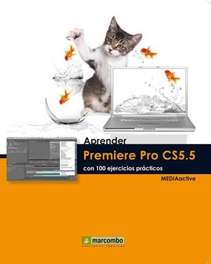 APRENDER PREMIERE PRO CS5.5 CON 100 EJERCICIOS PRACTICOS | 9788426717665 | VV.AA. | Llibreria Drac - Llibreria d'Olot | Comprar llibres en català i castellà online