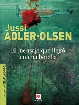 MENSAJE QUE LLEGO EN UNA BOTELLA, EL | 9788415120834 | ADLER, JUSSI | Llibreria Drac - Llibreria d'Olot | Comprar llibres en català i castellà online