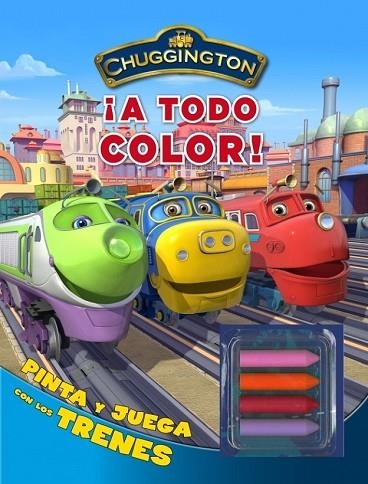 CHUGGINGTON. A TODO COLOR | 9788401902987 | VV.AA. | Llibreria Drac - Llibreria d'Olot | Comprar llibres en català i castellà online