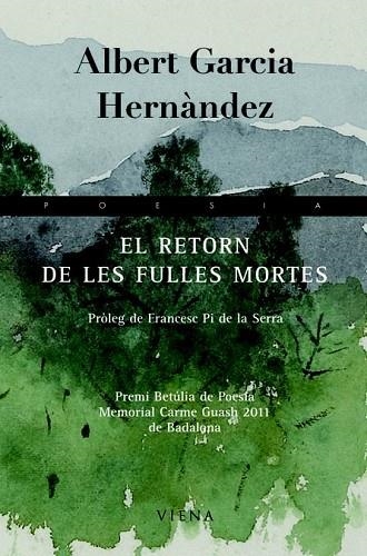 RETORN DE LES FULLES MORTES, EL | 9788483306598 | GARCIA, ALBERT | Llibreria Drac - Librería de Olot | Comprar libros en catalán y castellano online