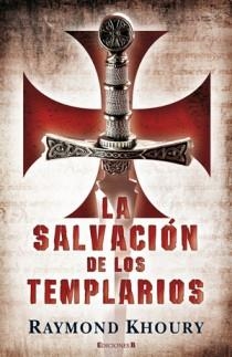 SALVACION DE LOS TEMPLARIOS, LA | 9788466650205 | KHOURY, RAYMOND | Llibreria Drac - Librería de Olot | Comprar libros en catalán y castellano online