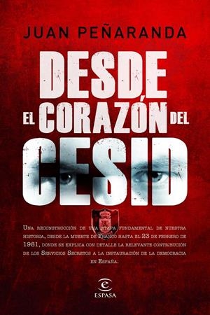 DESDE EL CORAZON DEL CESID | 9788467036855 | DE PEÑARANDA, JUAN MARIA | Llibreria Drac - Librería de Olot | Comprar libros en catalán y castellano online